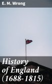 History of England (1688-1815) (eBook, ePUB)