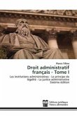 Droit administratif français - Tome I