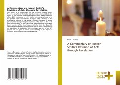 A Commentary on Joseph Smith¿s Revision of Acts through Revelation - Barney, Kevin L.