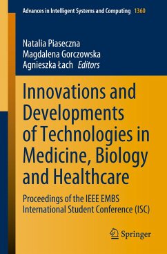 Innovations and Developments of Technologies in Medicine, Biology and Healthcare