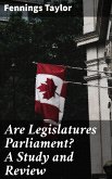 Are Legislatures Parliament? A Study and Review (eBook, ePUB)