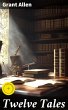 Twelve Tales (eBook, ePUB) - Bild 1