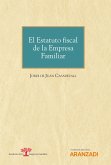 El Estatuto fiscal de la Empresa Familiar (eBook, ePUB)