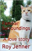 Familiar Surroundings (eBook, ePUB) Familiar Surroundings (eBook, ePUB)