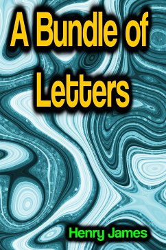 A Bundle of Letters (eBook, ePUB) - James, Henry