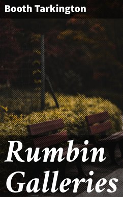 Rumbin Galleries (eBook, ePUB) - Tarkington, Booth