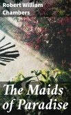 The Maids of Paradise (eBook, ePUB)