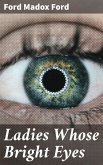 Ladies Whose Bright Eyes (eBook, ePUB)