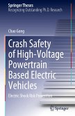 Crash Safety of High-Voltage Powertrain Based Electric Vehicles