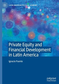 Private Equity and Financial Development in Latin America - Puente, Ignacio