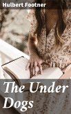 The Under Dogs (eBook, ePUB)
