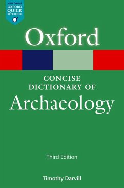 The Concise Oxford Dictionary of Archaeology (eBook, ePUB) - Darvill, Timothy