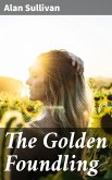 The Golden Foundling (eBook, ePUB)