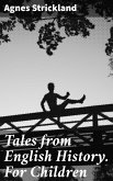 Tales from English History. For Children (eBook, ePUB)