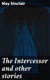 The Intercessor and other stories (eBook, ePUB)