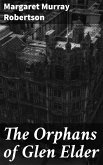 The Orphans of Glen Elder (eBook, ePUB)