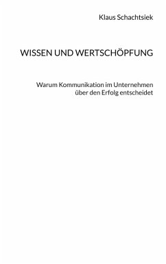 Wissen und Wertschöpfung (eBook, ePUB) - Schachtsiek, Klaus