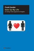 Date Up My Life (eBook, ePUB)