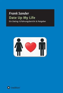 Date Up My Life (eBook, ePUB) - Sander, Frank