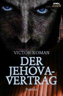 DER JEHOVA-VERTRAG - Koman, Victor