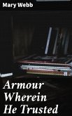 Armour Wherein He Trusted (eBook, ePUB)