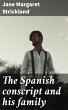 The Spanish conscript and his family... - Bild 1