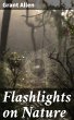 Flashlights on Nature (eBook, ePUB) - Bild 1