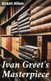 Ivan Greet's Masterpiece (eBook, ePUB)