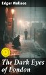 The Dark Eyes of London (eBook, ePUB) - Bild 1