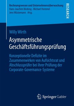 Asymmetrische Geschäftsführungsprüfung - Wirth, Willy