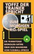 Yoffz der Trainer spricht zum morgigen... - Bild 1