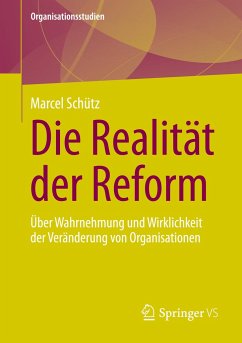 Die Realität der Reform - Schütz, Marcel