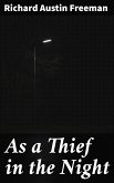 As a Thief in the Night (eBook, ePUB)