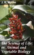The Science of Life; or, Animal and... - Bild 1