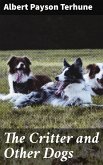 The Critter and Other Dogs (eBook, ePUB)