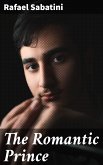 The Romantic Prince (eBook, ePUB)