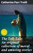 The Tell-Tale: An original collection... - Bild 1