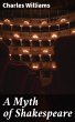 A Myth of Shakespeare (eBook, ePUB) - Bild 1