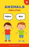 Animals: Learn Basic Spanish to English Words (Pedro & Pete Spanish Kids, #9) (eBook, ePUB)