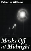 Masks Off at Midnight (eBook, ePUB)