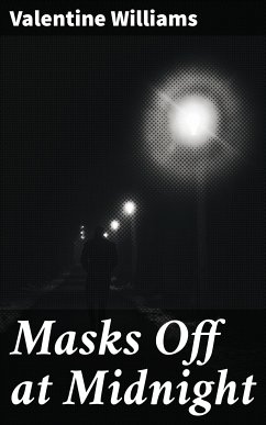 Masks Off at Midnight (eBook, ePUB) - Williams, Valentine