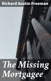 The Missing Mortgagee (eBook, ePUB)