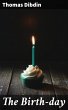 The Birth-day (eBook, ePUB) - Bild 1