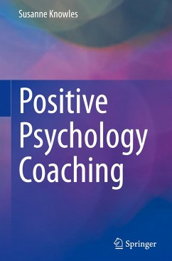 Positive Psychology Coaching - Knowles, Susanne