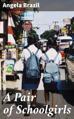 A Pair of Schoolgirls (eBook, ePUB) - Brazil, Angela