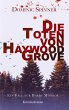 Die Toten von Haywood Grove: Der erste... - Bild 1