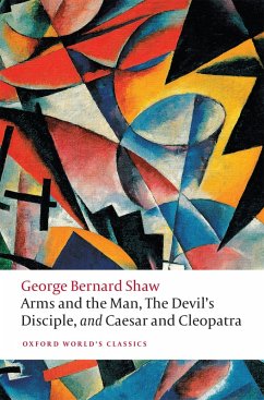 Arms and the Man, The Devil's Disciple, and Caesar and Cleopatra (eBook, PDF) - Shaw, George Bernard