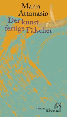 Der kunstfertige Fälscher (eBook, ePUB) - Attanasio, Maria