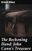The Beckoning Hand: John Cann's Treasure (eBook, ePUB)