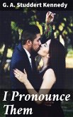 I Pronounce Them (eBook, ePUB)